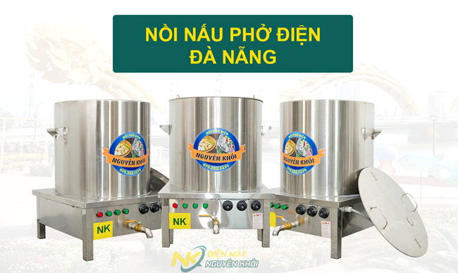 Nồi nấu phở điện tại Đà Nẵng
