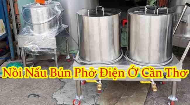 Mua thanh lý nồi phở Cần Thơ