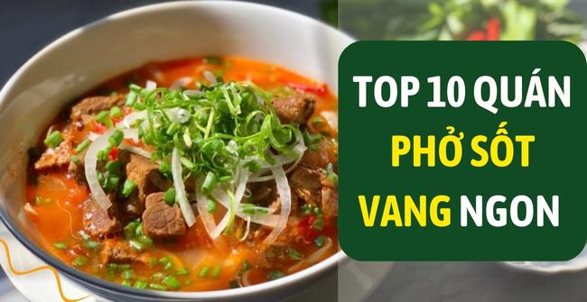 TOP 10 quán phở bò sốt vang Sài Gòn ngon, ăn là mê 
